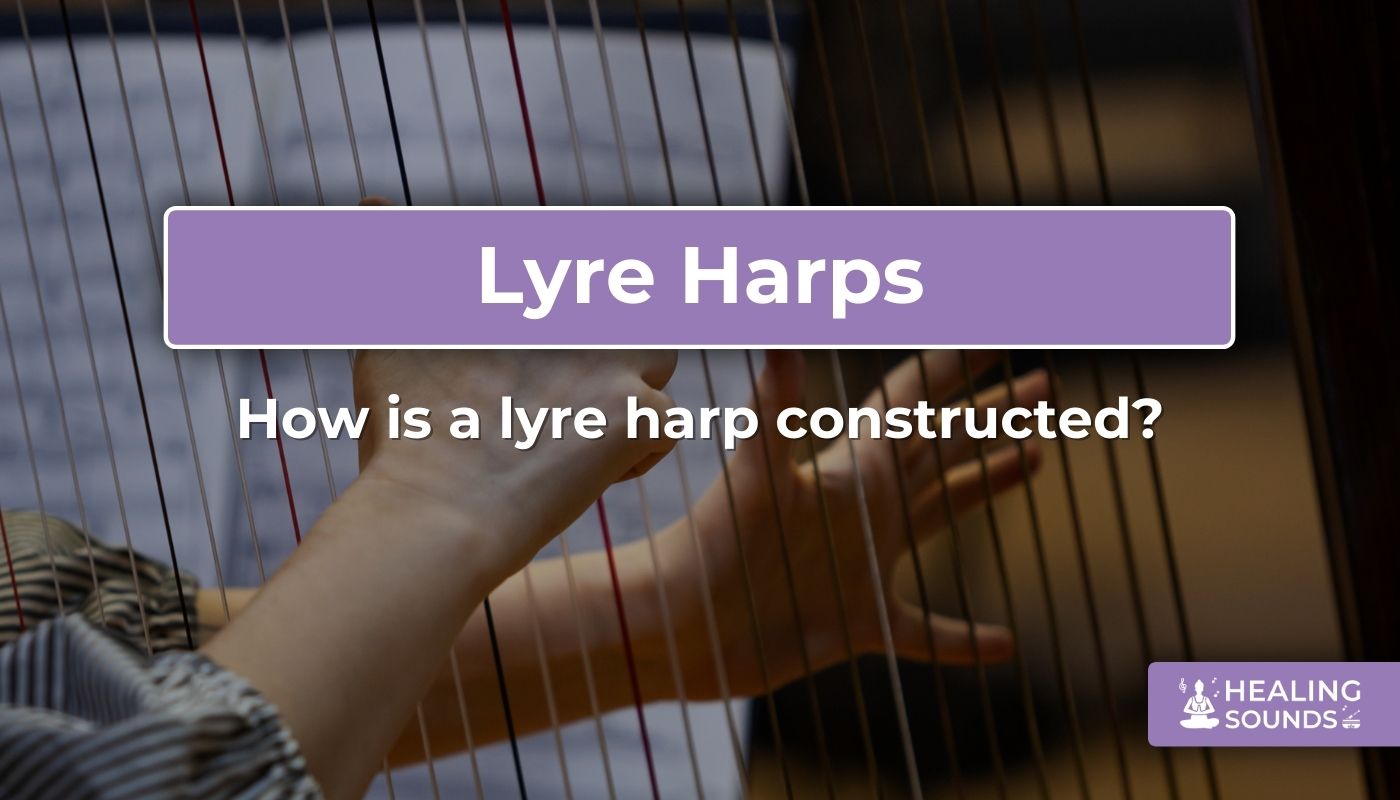 Understanding lyre harp construction
