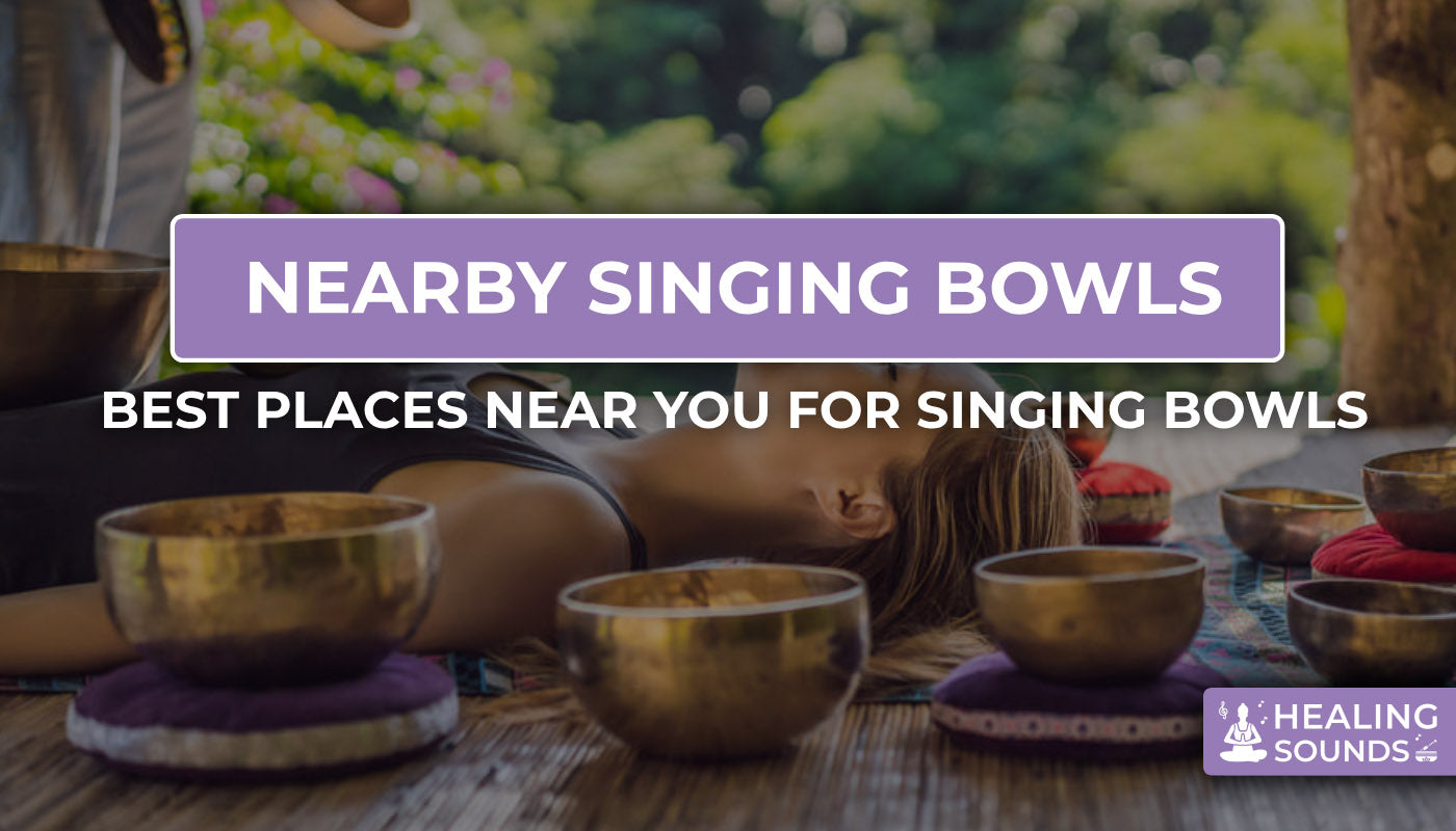 Discover the best places near you to find singing bowls