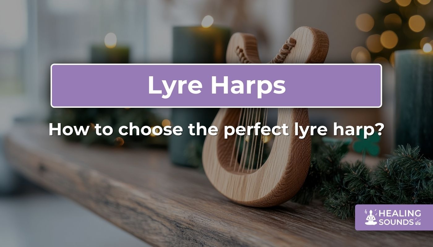 How to choose the perfect lyre harp