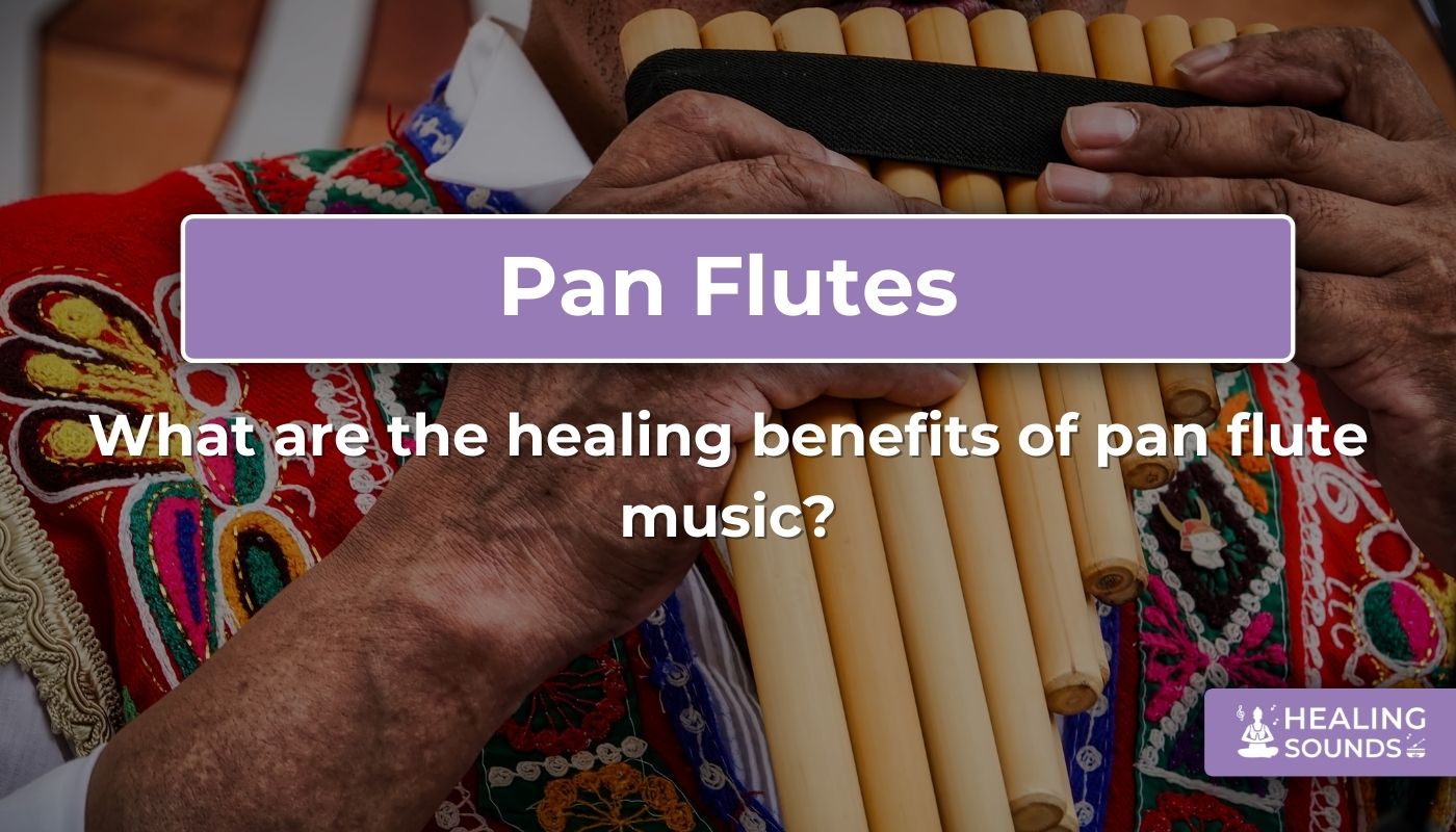 The healing benefits of playing the pan flute