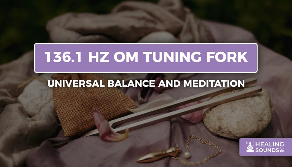 136.1 Hz OM tuning fork for healing, 136.1 hertz OM tuning fork