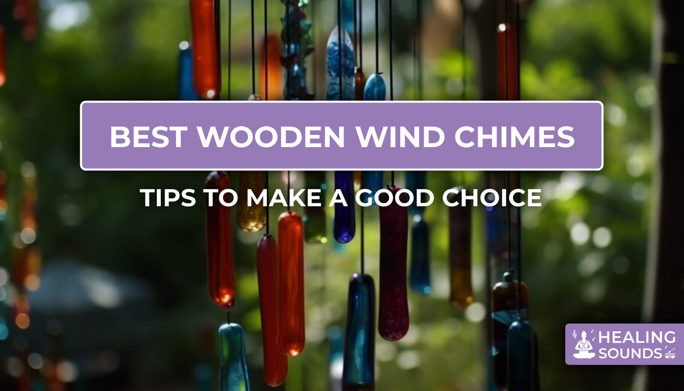 tips to choose the ideal wooden wind chimes
