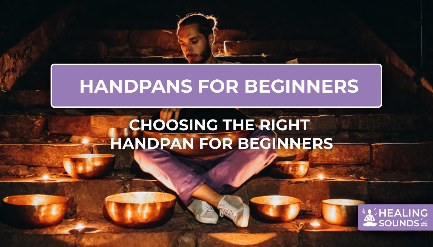 beginner for tips to choose the best handpan